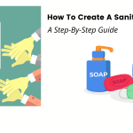 A step by step guide for creating an effective sanitation station